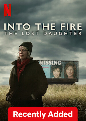 Netflix: Into the Fire: The Lost Daughter | <strong>Opis Netflix</strong><br> Dwuczęściowy dokument o nieustępliwej matce, która próbuje rozwiązać złożoną zagadkę dotyczącą zaginięcia w 1989 r. swojej oddanej do adopcji córki. | Oglądaj serial na Netflix.com